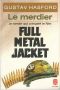 [A lire 64] • Le Merdier - Full Metal Jacket